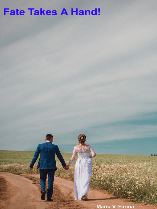 Title details for Fate Takes a Hand! by Mario V. Farina - Wait list